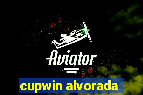 cupwin alvorada